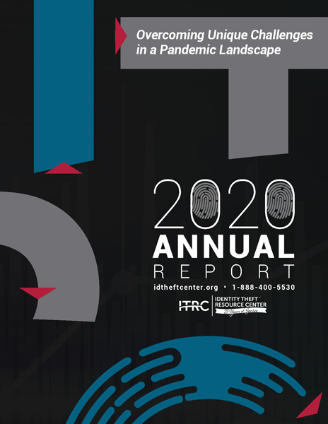 Report cover with abstract graphics and title, "Overcoming Unique Challenges in a Pandemic Landscape", "2020 annual report by IDTheftCenter.org"