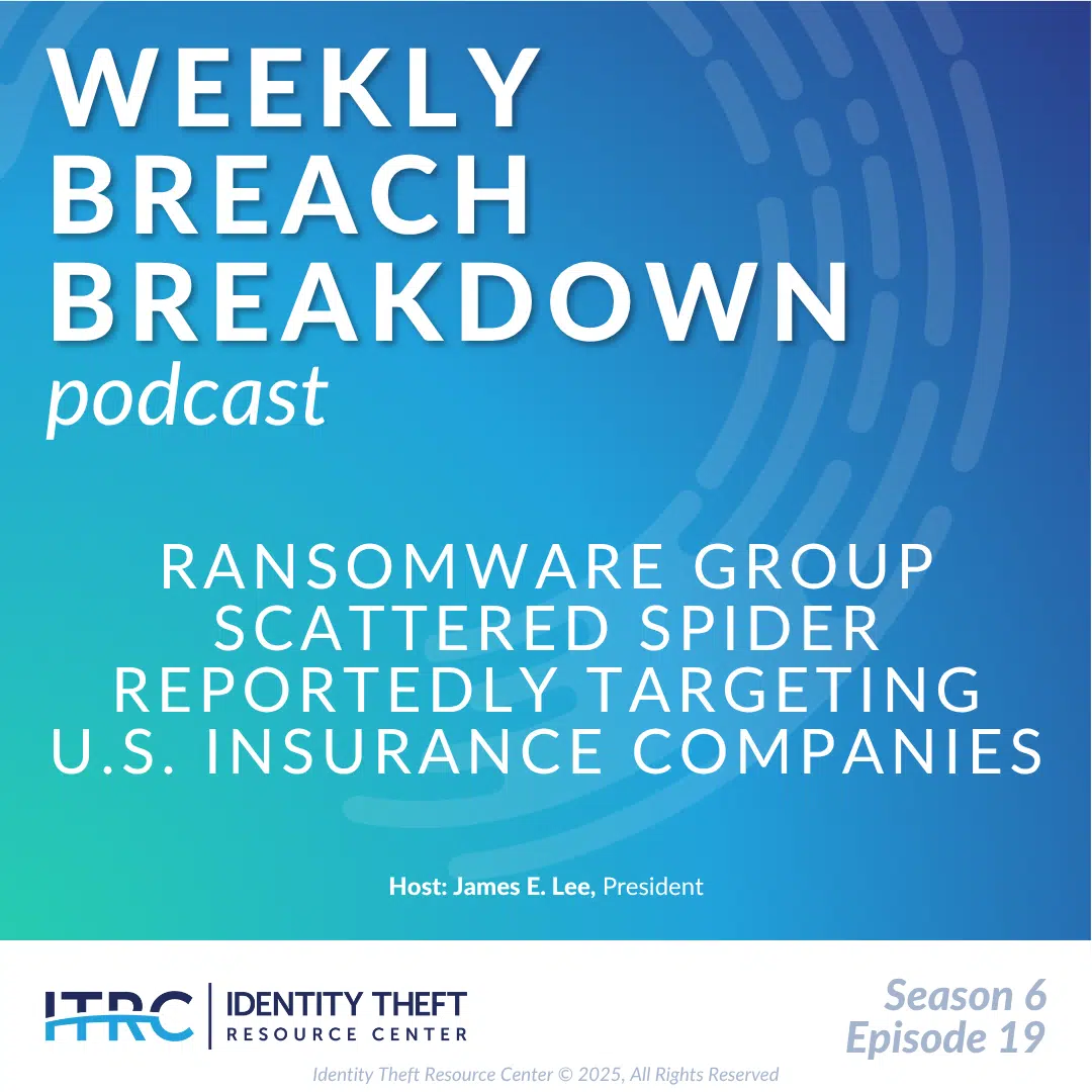 This image sets up this week's Weekly Breach Breakdown podcast on the scattered spider ransomware group.