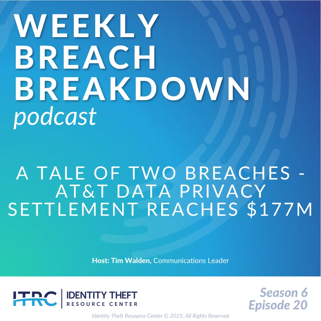 Weekly Breach Breakdown Podcast Cover - A Tale of Two Breaches - AT&T Data Privacy Settlement Reaches $177M