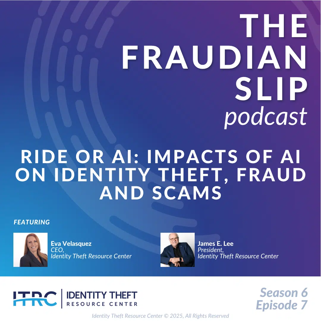 Ride or AI: Impacts of AI on Identity Theft, Fraud, and Scams Fraudian slip podcast cover