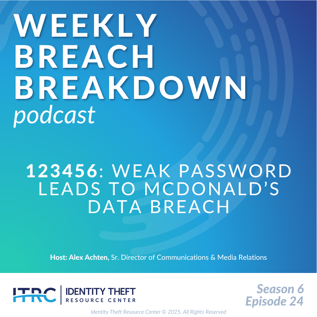 Weekly Breach Breakdown podcast cover&mdash; 123456: Weak Password Leads To McDonald's Data Breach