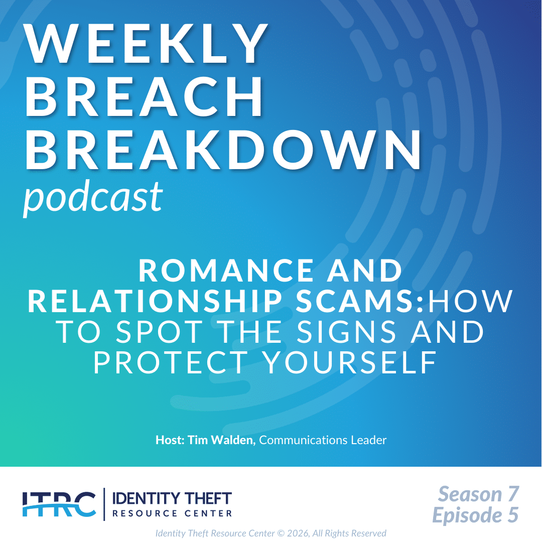 Weekly Breach Breakdown podcast cover for season 7 episode 5 about Romance and relationship scams.