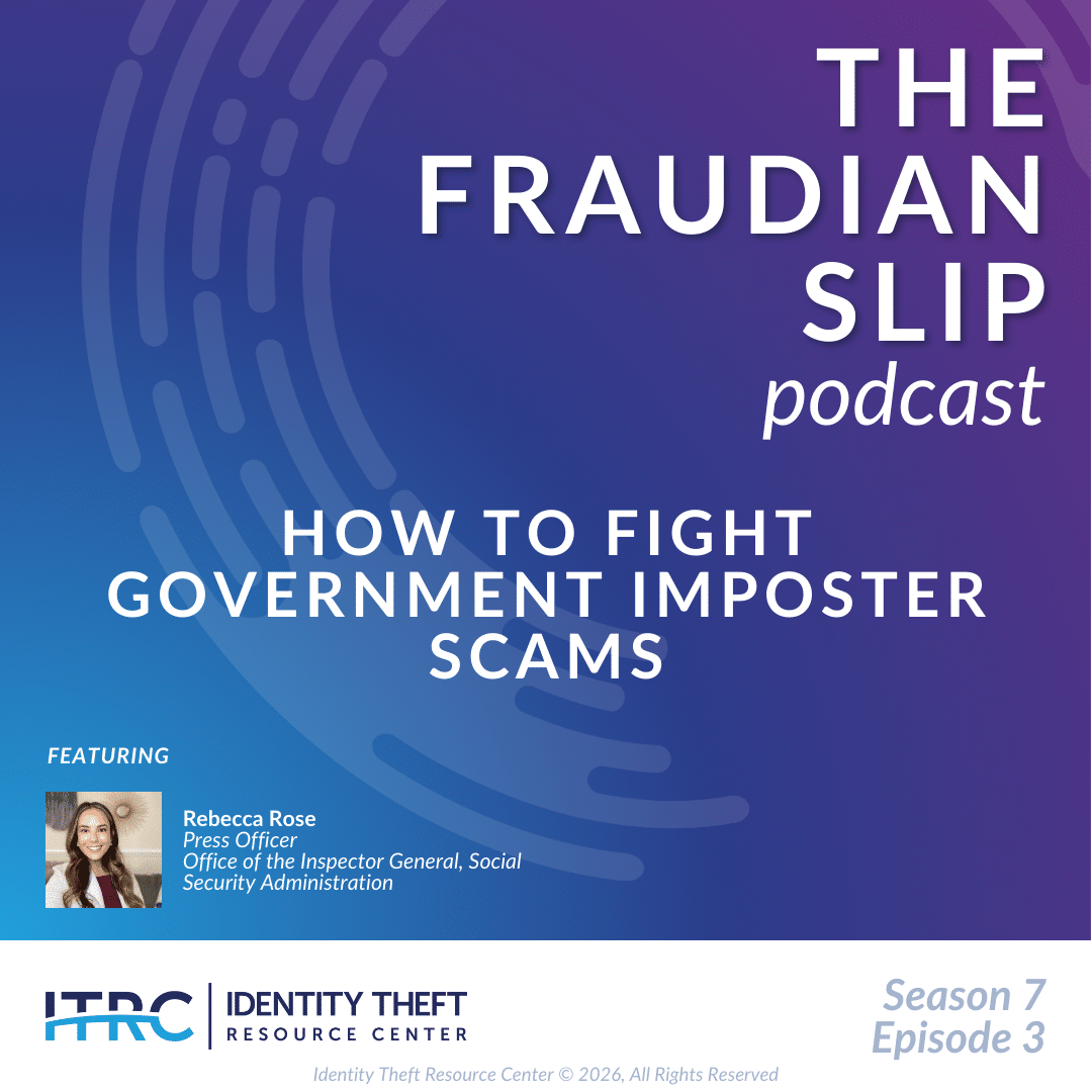 Cover for the Fraudian Slip, Season 7 episode 3. "How to Fight Government Imposter Scams"