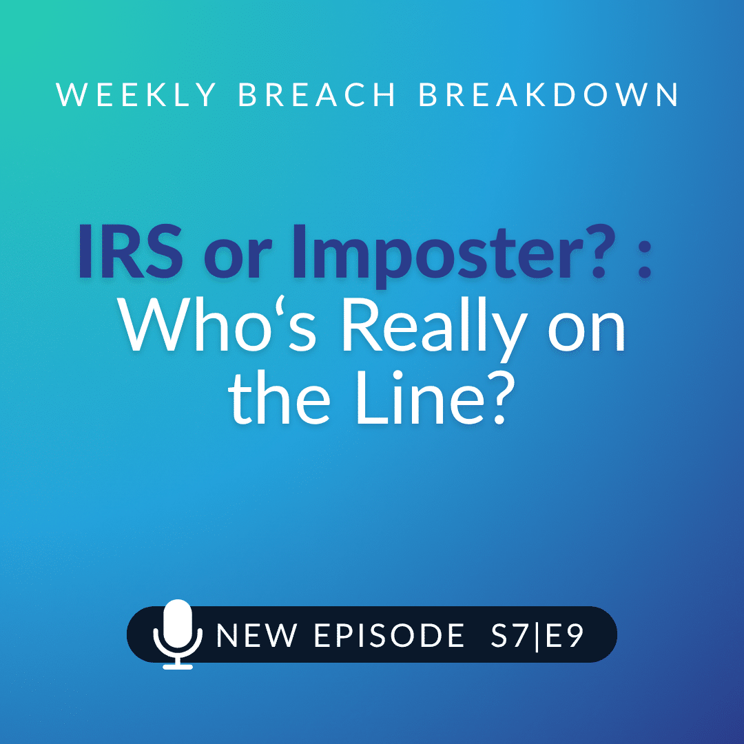 Weekly Breach Breakdown podcast cover for Season 7 Episode 9.