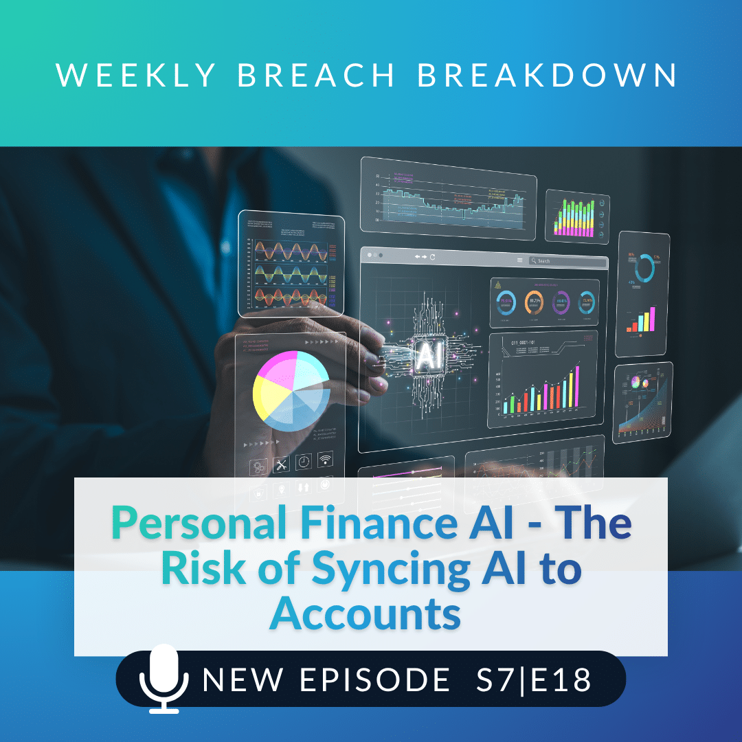 Podcast cover for the Weekly Breach Breakdown, Season 7 episode 18.